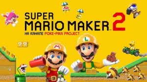 Super Mario Maker 2 (Nintendo Switch): запись стрима (28.07.2019)
