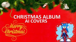 Sonic SA - Christmas album (Ai Cover)