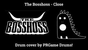Close - The Bosshoss (drum cover) 2021