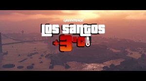 В GTA экологическая катастрофа ( LosSantos +3°C)