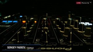 SERGEY FADEEV [ techno ] @ Pioneer DJ TV | Saint-Petersburg