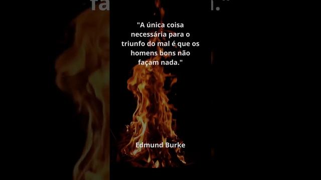 Edmund Burke #sabedoria #motivação #autoconhecimento #inspiração