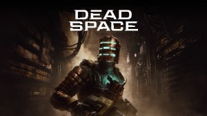 Dead Space ➤ Прохождение с русскими субтитрами.