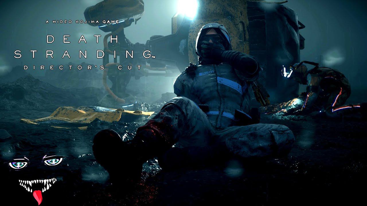 ◤ Я Сэм… Просто Сэм // PC // Death Stranding Director's Cut  // #1