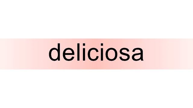How to pronounce deliciosa смотреть онлайн