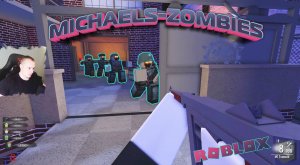 Roblox ➤ Зомби Майкла ➤ Играем вместе с Максом ➤ Прохождение игры Роблокс Michaels Zombies
