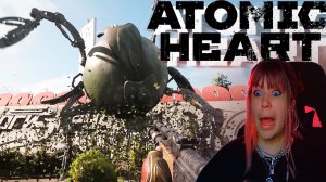 Atomic Heart #10 | Ежихааааа!!! |