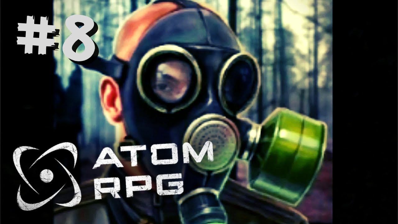 ATOM RPG | Сталкеры и импостеры #8