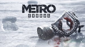 Начнём? ► Metro Exodus #1