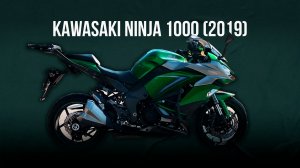 Обзор KAWASAKI NINJA 1000 (2019)