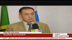 The interview given by the  Ambassador of Russian Federation in Tanzania  and the Russian cosmonaut