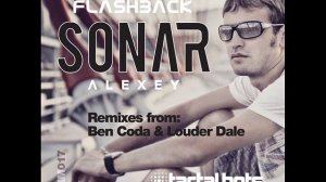 Alexey Sonar - Flashback (Ben Coda Remix) - Tactal Hots Music