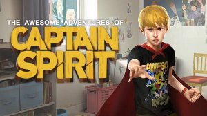 The Awesome Adventures of Captain Spirit, #2 Доводим дело до конца.