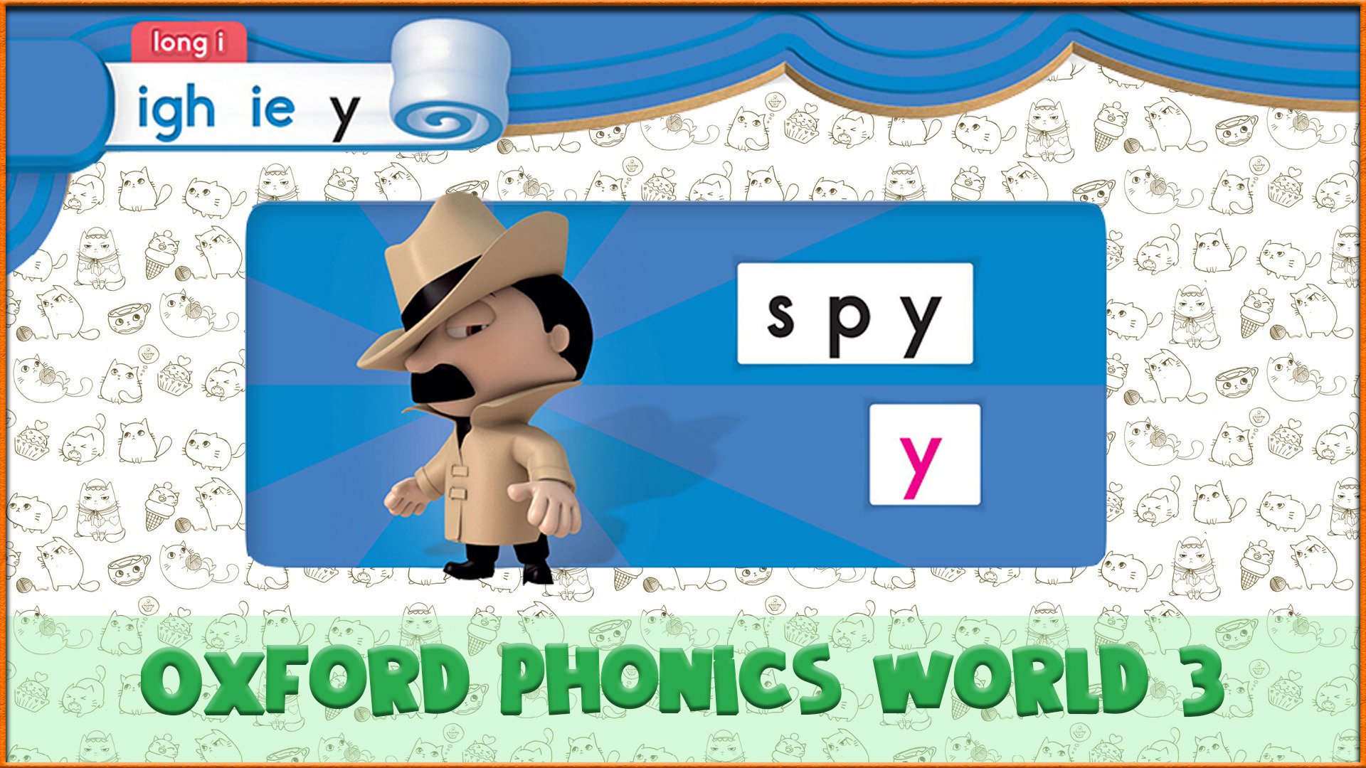 Long | y | Oxford Phonics World 3 - Long Vowels. #29