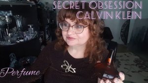 РАСПАКОВКА/ПЕРВОЕ ВПЕЧАТЛЕНИЕ ОБ АРОМАТЕ  CALVIN KLEIN SECRET OBSESSION,ДЛЯ ТЕХ, КТО НЕ ВИДЕЛ.#духи