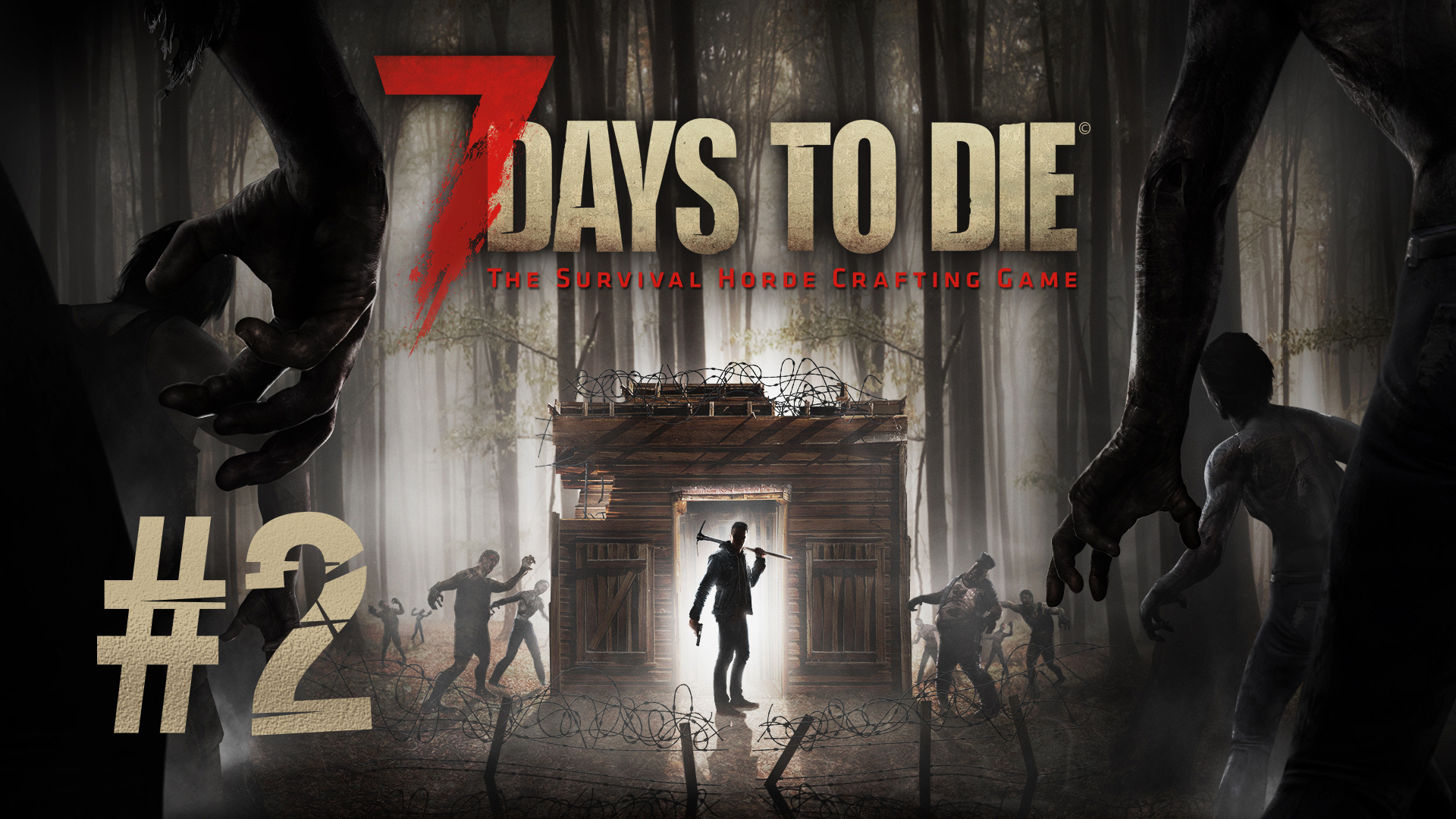 Играем в 7 Days to Die - Часть 2 (кооператив)