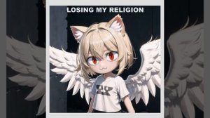 Neco Arc - Losing My Religion (R.E.M.) AI Cover