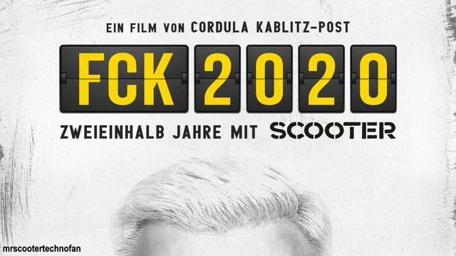 Scooter - FCK 2020 - Zweieinhalb Jahre mit Scooter Radio Beitrag