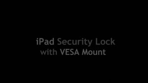 The world's first vesa mount Ipad& ipad 2& new ipad lock