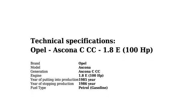 Opel - Ascona C CC - 1.8 E (100 Hp) - Technical specifications смотреть онлайн