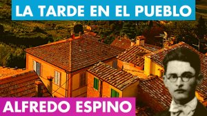 LA TARDE EN EL PUEBLO Alfredo Espino ?? | Valentina Zoe ? | TARDE EN EL PUEBLO de Alfredo Espino