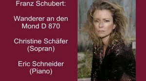 Schubert, Wanderer an den Mond - Christine Schäfer