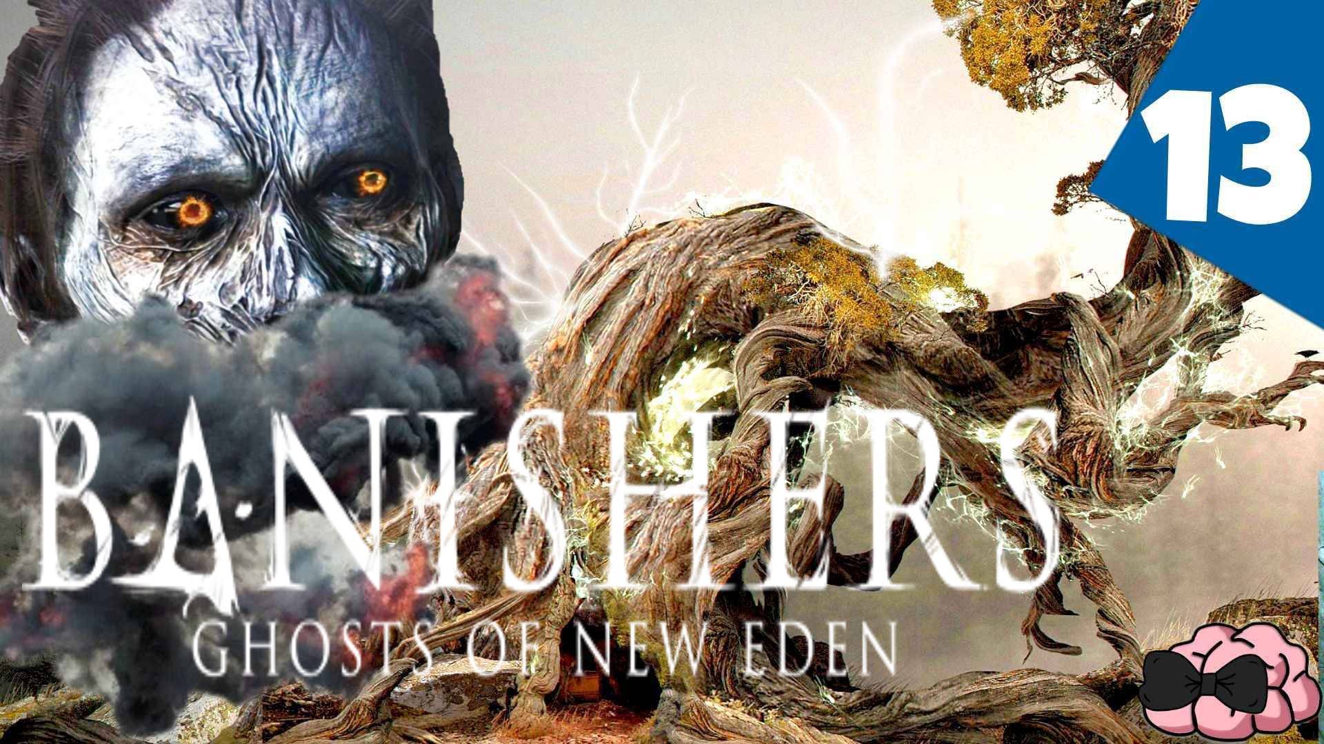 Banishers: Ghosts of New Eden ➼ Финал? Лови ответку желтоглазая!  ➼ 13 серия