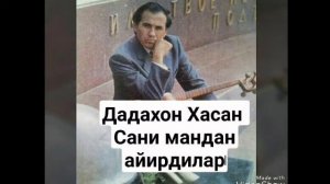 Дадахон Хасанов. Dadaxon Hasanov. - Сани мандан айирдилар