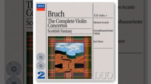 Bruch: Violin Concerto No. 1 in G minor, Op. 26 - 1. Vorspiel (Allegro moderato)