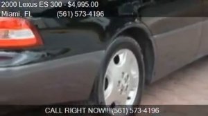 2000 Lexus ES 300 Base 4dr Sedan for sale in Miami, FL 33010