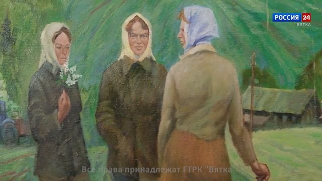 Искусство увидеть… История одной картины_ «Поля девичьего агроотряда» 1978 год (ГТРК Вятка)