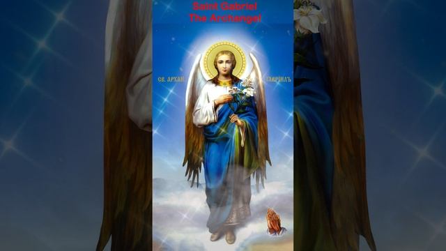 Saint Gabriel the Archangel смотреть онлайн