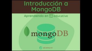 MongoDB Intro: 0 Bienvenidos al Curso Introductorio de MongoDB