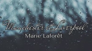Marie Laforêt «Manchester et Liverpool»