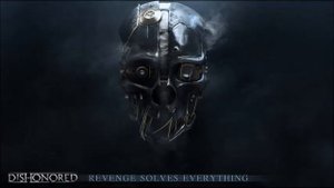 Dishonored - Honor for All - Jon Licht & Daniel Licht