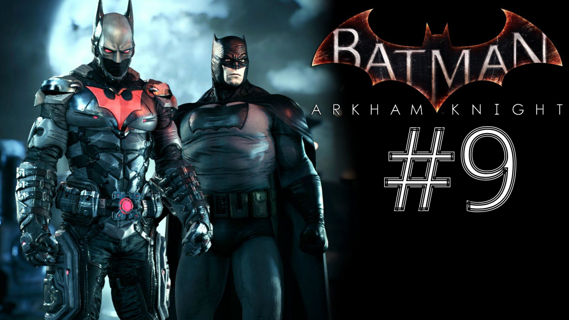 ВЕСЁЛЫЕ КОНТЕЙНЕРЫ ► Batman: Arkham Knight #9