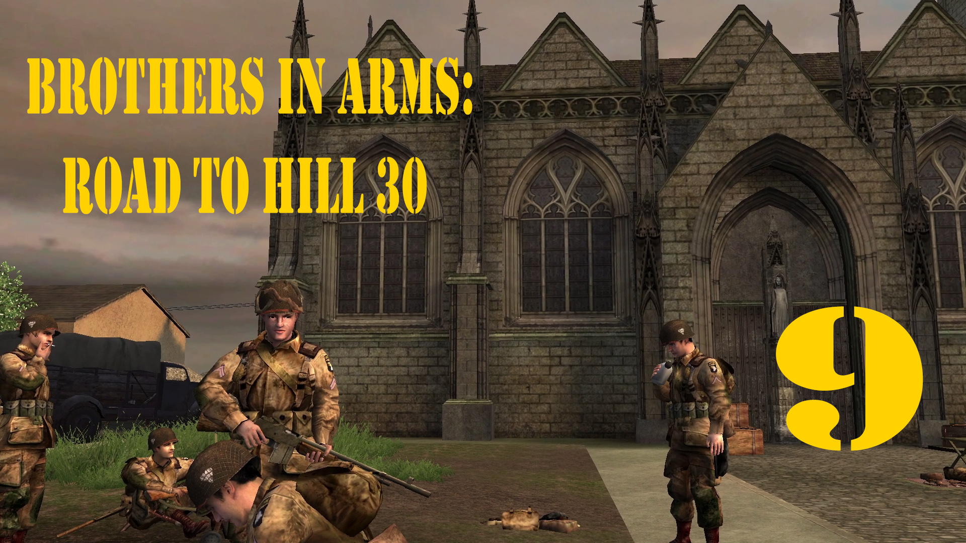 Прохождение игры Brothers in Arms: Road to Hill 30 (Братья по оружию: дорога на высоту 30)| Часть 9