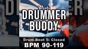 BPM 107 (Drum Beat 5, Closed Hats, Beats Per Minute, Tempos and Grooves for Practice, Jamming,...