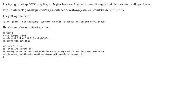DevOps & SysAdmins: Nginx "ssl_stapling" ignored, no OCSP responder URL in the certificate