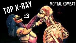 Top X-RAY | MORTAL KOMBAT (mobile)