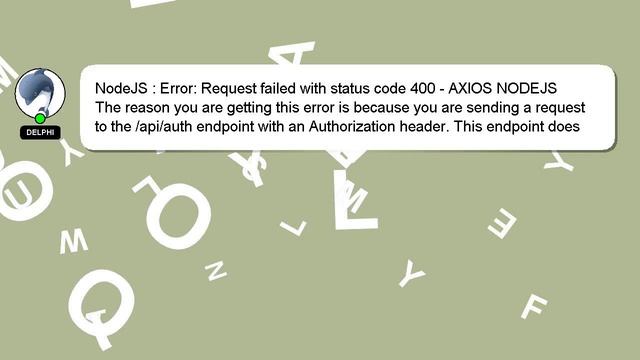 NodeJS : Error: Request failed with status code 400 - AXIOS NODEJS смотреть онлайн