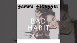 'Bad Habit' by Sammi