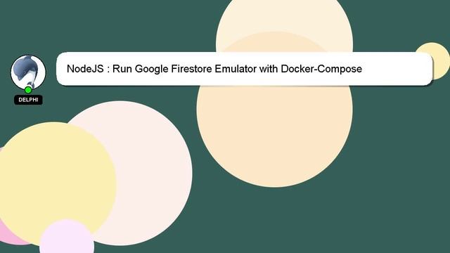 NodeJS : Run Google Firestore Emulator with Docker-Compose смотреть онлайн
