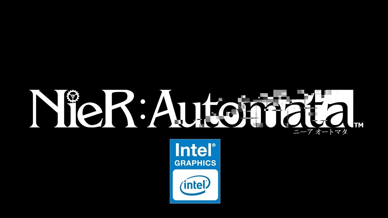 NieR:Automata / Ниер Автомата на встроенной Intel HD Graphics 530 (устаревшее, перезалив)