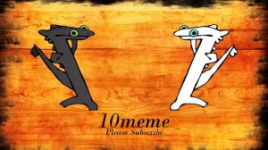 TOOTHLESS DRAGON DANCING MEME 10 HOURS