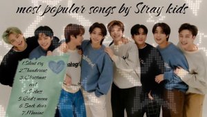самые популярные песни стрей кидс|плейлист//Most Popular Songs by Stray Kids|playlist|Stray Kids^^