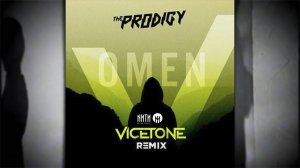 The Prodigy - Omen (Vicetone Remix)