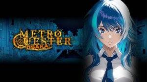 Metro Quester: Osaka
