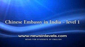 Chinese Embassy in India – level 1