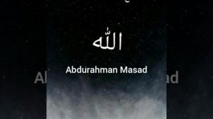 Абдурахман Масад очень красивое чтение корана 😍🕋